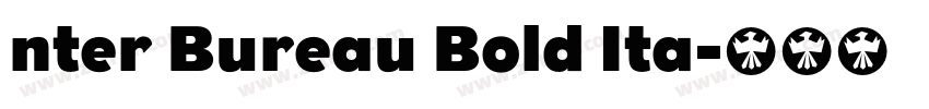 nter Bureau Bold Ita字体转换